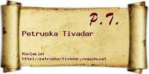 Petruska Tivadar névjegykártya